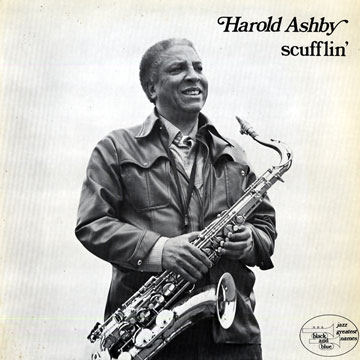 Scufflin',Harold Ashby