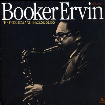 The freedom and space sessions,Booker Ervin