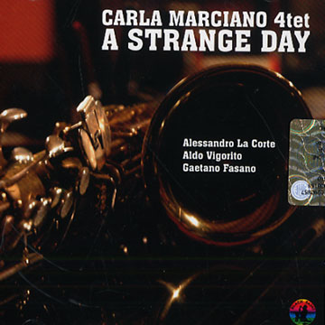 A strange day,Carla Marciano
