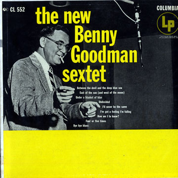 The New Benny Goodman Sextet,Benny Goodman