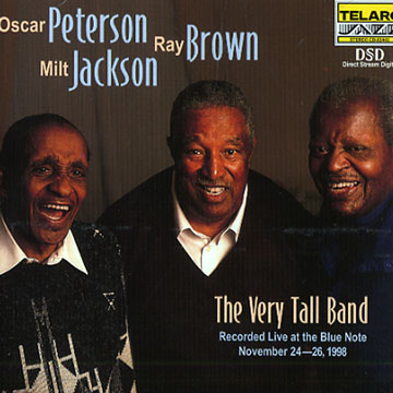 The Very Tall Band,Ray Brown , Milt Jackson , Oscar Peterson