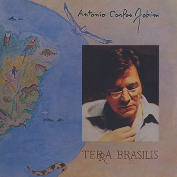 Terra Brasilis,Antonio Carlos Jobim