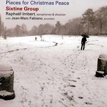 Pieces for Christmas Peace, Sixtine Group