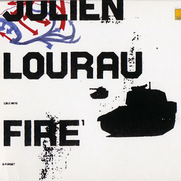 Fire & Forget,Julien Lourau