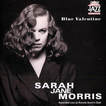 Blue Valentine,Sarah Jane Morris