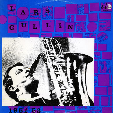 Lars Gullin 1951-53,Lars Gullin