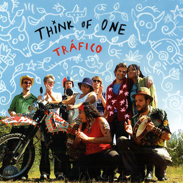 Trafico, Think Of One