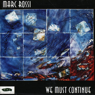 We must continue,Marc Rossi