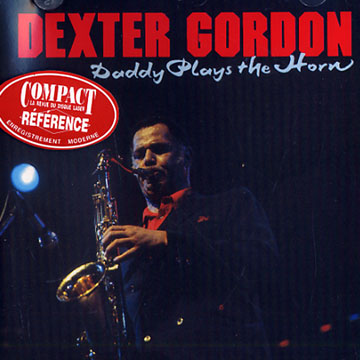 daddy plays the horn,Dexter Gordon