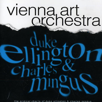 The original charts of Duke Ellington & Charles Mingus, Vienna Art Orchestra