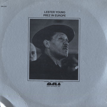 Prez in europe,Lester Young