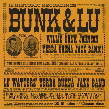 Bunk and Lu,Bunk Johnson , Lu Watters