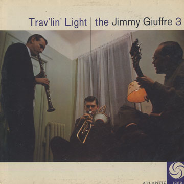 Trav'lin' light,Jimmy Giuffre