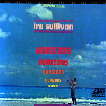 Horizons,Ira Sullivan