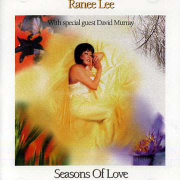 Seasons Of Love,Ranee Lee