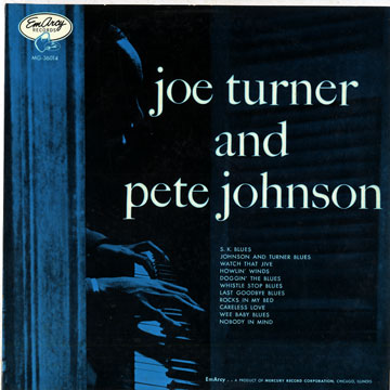 Joe Turner and Pete Johnson,Pete Johnson , Joe Turner