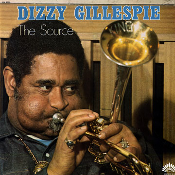 The source,Dizzy Gillespie