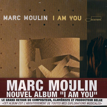 I am you,Marc Moulin