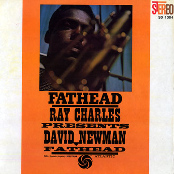 Ray Charles presents David 'Fathead' Newman,Ray Charles , David Newman