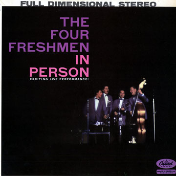 In Person - exciting live performance!, The Four Freshmen
