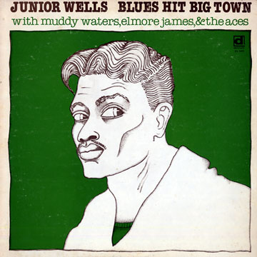 Blues hit big town,Junior Wells