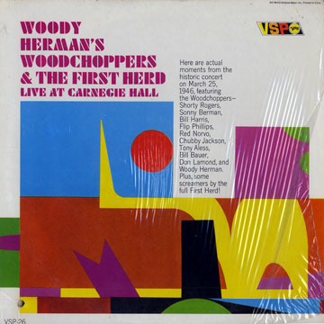 Woody Herman's Woodchoppers & The First Herd Live at Carnegie Hall,Woody Herman