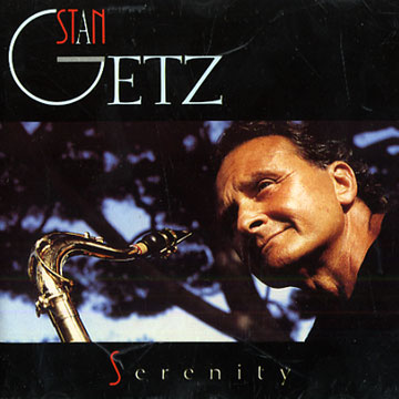 Serenity,Stan Getz