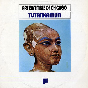 Tutankamun, Art Ensemble Of Chicago