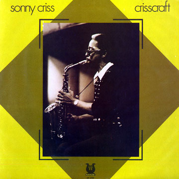 Crisscraft,Sonny Criss