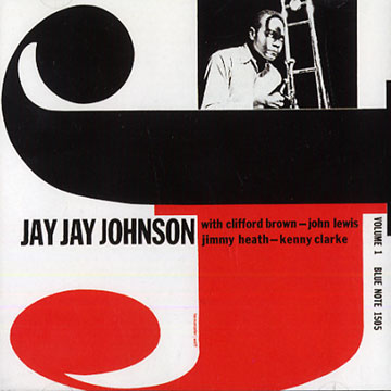 The Eminent Jay Jay Johnson volume 1,Jay Jay Johnson