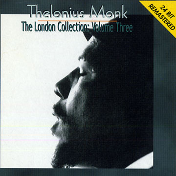 The London collection volume three,Thelonious Monk