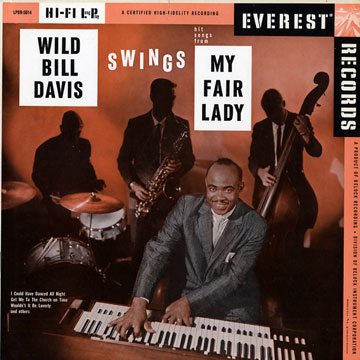 Swings hit songs from My fair Lady,Wild Bill Davis