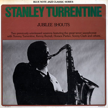 Jubilee shouts,Stanley Turrentine