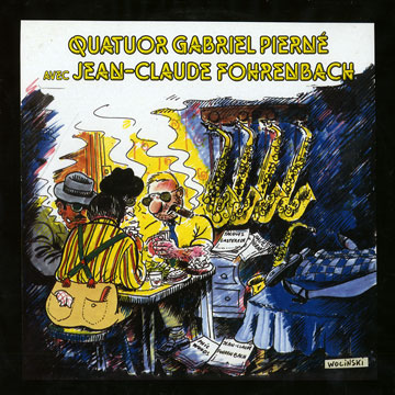 Quatuor Gabriel Pierne avec Jean Claude Fohrenbach,Jean-claude Fohrenbach , Gabriel Piern