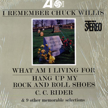 I Remember Chuck Willis,Chuck Willis