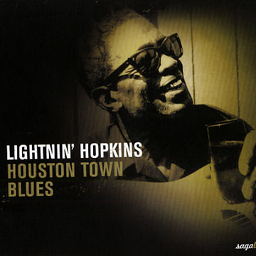 Houston Town Blues,Lightning Hopkins
