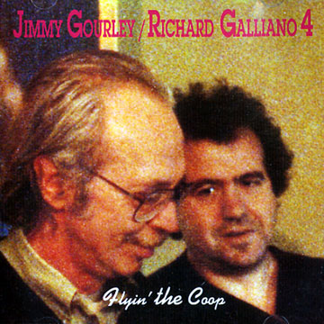 flyin' the coop,Richard Galliano , Jimmy Gourley