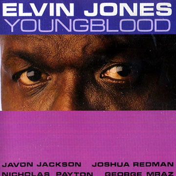 youngblood,Elvin Jones