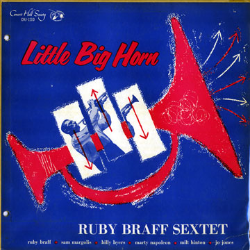 Little Big Horn,Ruby Braff