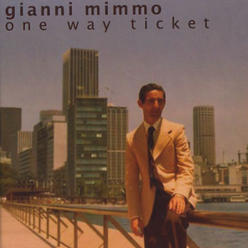 One Way Ticket,Gianni Mimmo