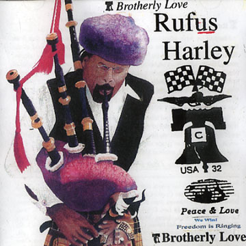 brotherly love,Rufus Harley