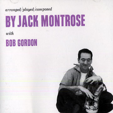 arranged / played / composed By Jack Montrose,Jack Montrose