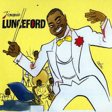 Jimmie Lunceford une anthologie 1934 / 1942,Jimmie Lunceford