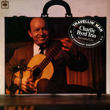 Travellin' Man Recorded Live,Charlie Byrd