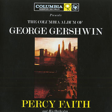 The columbia album of,George Gershwin