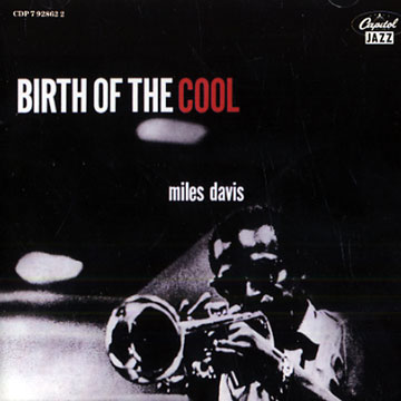 Birth of the Cool,Miles Davis