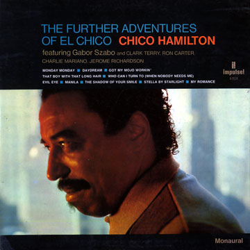 The Further Adventures of El Chico,Chico Hamilton