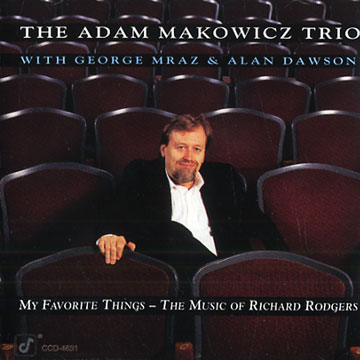 my favorite things - the music of Richard Rodgers,Adam Makowicz