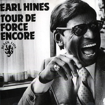 Tour de force encore,Earl Hines