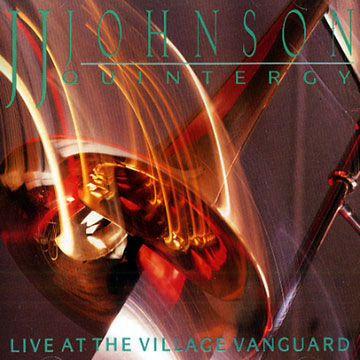 Live at the village vanguard,Jay Jay Johnson